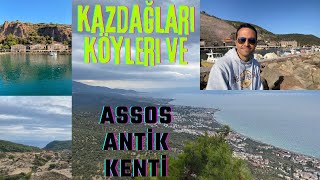 Kazdağları Köyleri ve Assos  Adatepe Yeşilyurt ve Behramkale KöyleriAssos Antik Kenti ve Limanı [upl. by Dupre538]