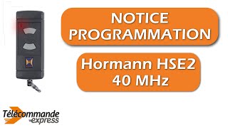 Programmer une Télécommande Hormann HSE2 40 MHz [upl. by Othilie731]