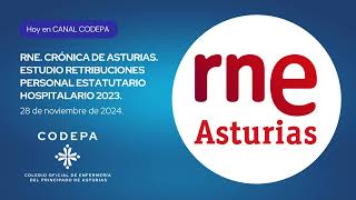 RNE quotCrónica de Asturiasquot Estudio retribuciones personal estatutario hospitalario 2023 281124 [upl. by Atnahc]