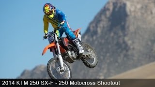 2014 KTM 250 SXF  2014 250 Motocross Shootout Part 4  MotoUSA [upl. by Claiborn]