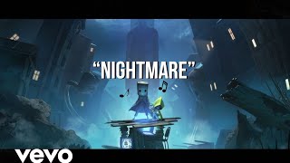 Little Nightmares 2 Song  quotNightmarequot  by ChewieCatt [upl. by Haidabej996]