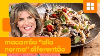 Macarrão com ricota berinjela e tomate  Rita Lobo  Cozinha Prática [upl. by Britton]