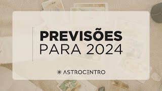 🌟Previsões e Energias para 2024  Astrocentro🌟 [upl. by Katy18]