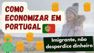 Estratégias para economizar dinheiro em Portugal [upl. by Silvano]