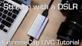 AVerMedia ExtremeCap UVC Capture Card  DSLR Camera setup tutorial [upl. by Scevo]