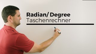 RadianDegree beim Taschenrechner Trigonometrie Winkelmaß Bogenmaß  Mathe by Daniel Jung [upl. by Burkhardt]