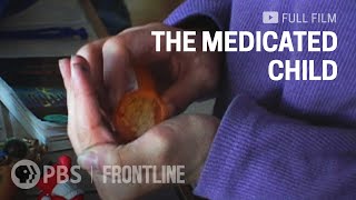 The Medicated Child full documentary  FRONTLINE [upl. by Bixler]