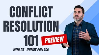 Conflict Resolution 101 Basics  Online Training Course Preview  Dr Pollack [upl. by Enaej]