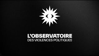 MANIFESTE DE LOBSERVATOIRE DES VIOLENCES POLITIQUES [upl. by Yonah]