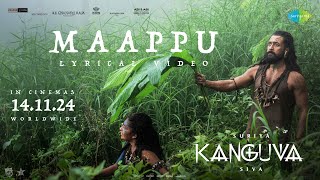 Maappu  Lyrical  Kanguva Malayalam  Suriya Disha Patani  Bobby Deol  Devi Sri Prasad  Siva [upl. by Vallo607]