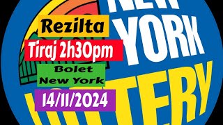 Rezilta tiraj 2h30pm Bolet New York 14 Novanm 2024 la9 [upl. by Akaya]