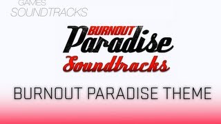 °58 Burnout Paradise Theme [upl. by Siol]