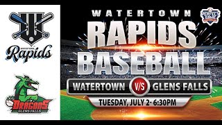 PGCBL Watertown Rapids vs Glens Falls Dragons [upl. by Sukhum465]