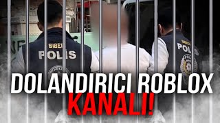 DOLANDIRICI ROBLOX KANALI HAKKINDA   Eleştiri [upl. by Haisa]