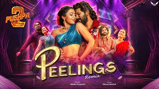 Peelings Song Pushpa  Feelings Song Puspa 2  Saami Saami  Dance Mix  Dj Song  Nikhil Remix [upl. by Jedd]