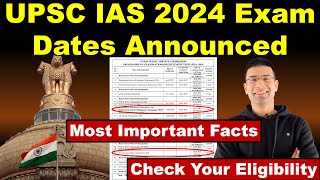 UPSC IAS 2024 Exam Dates Announced  Check Your Eligibility  Most Important Facts  Gaurav Kaushal [upl. by Llacam222]