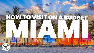 How to visit MIAMI on a BUDGET [upl. by Halimaj]