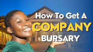 HOW TO GET A COMPANY BURSARY IN 2024 TIPS FOR UNI amp HIGH SCHOOL STUDENTS [upl. by Beaver]