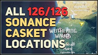 All 126 Sonance Casket Locations Wuthering Waves [upl. by Lunsford]