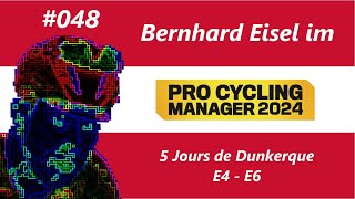 PCM 2024  Pro Cyclist  Eisel  5 Jours de Dunkerque E4  E6  E048 [upl. by Torrlow]