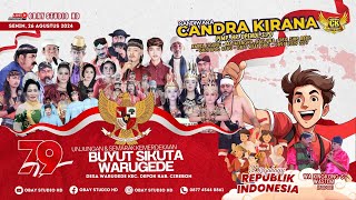 🎦LIVE Siang Sandiwara CANDRA KIRANA Sang Dewa Gamelan  Warugede  Depok  Cirebon26 Agustus 2024 [upl. by Annaoy]