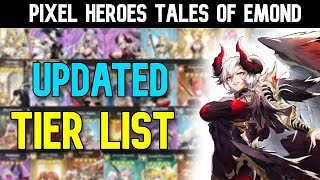 Pixel Heroes Tales of Emond  Updated Tier List [upl. by Srini]