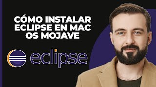 Cómo instalar Eclipse en macOS Mojave ACTUALIZADO [upl. by Seth240]