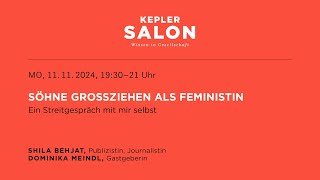 Kepler Salon SÖHNE GROSSZIEHEN ALS FEMINISTIN [upl. by Hound]