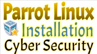 Parrot Linux OS Installation Tutorial  Cyber Security and Penetration Testing users in 2021 [upl. by Kcirdla]