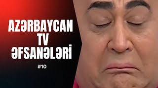 AZƏRBAYCAN TV ƏFSANƏLƏRİ 10 [upl. by Annayak532]