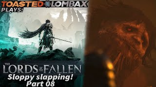 The Lords Of The Fallen  Part 08  Sloppy slapping [upl. by Anirdua509]