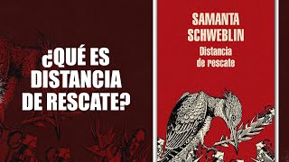 ¿Qué es Distancia de Rescate Libro y Película  Suplicio 7 [upl. by Ragse]