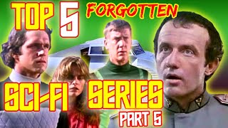 Top 5 Forgotten Sci Series You Need To See Part 5 [upl. by Elvina]