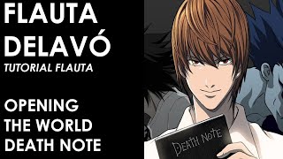 The World Opening  Death Note  Tutorial Flauta [upl. by Brabazon49]