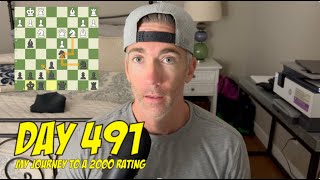 Day 491 Playing chess every day until I reach a 2000 rating [upl. by Nonnaehr]