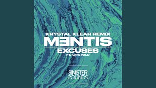 Excuses Krystal Klear Remix [upl. by Aiclid888]