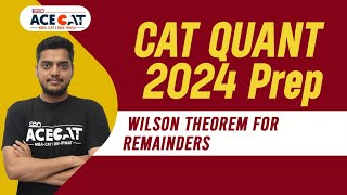 Complete Number System for CAT 2024 Wilson Theorem For Remainders [upl. by Nnylcaj]