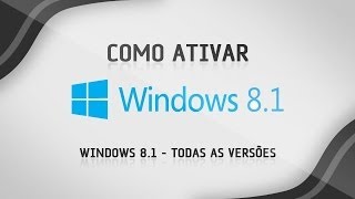 Como Ativar Windows 81 Permanente Download Ak [upl. by Assilanna661]