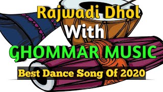 Rajwadi dhol with ghommar music [upl. by Huey193]