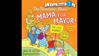 The Berenstain Bears and Mama for Mayor Audiobook by Jan Berenstain [upl. by Presber711]