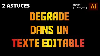 COMMENT POSER UN DEGRADE SUR UN TEXTE NON VECTORISER AVEC ILLUSTRATOR [upl. by Nitsid]