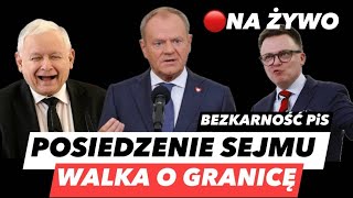 WOJNA O GRANICE â€“ 13 POSIEDZENIE SEJMUâť—STARCIE TUSK VS HOĹOWNIA I KACZYĹSKI DUMNY Z DZIELENIA [upl. by Droffats649]