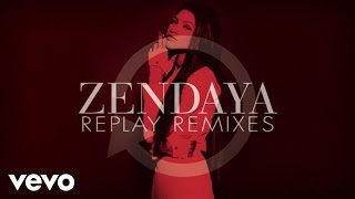 Zendaya  Replay Ralphi Rosario Remix [upl. by Mikiso]