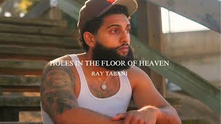 Ray Tabani  Holes In The Floor Of Heaven [upl. by Fricke739]