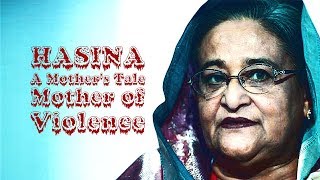 HASINA A Mothers Tale Mother of violence [upl. by Ybba]