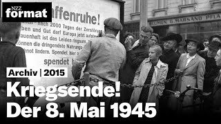 Kriegsende Der 8 Mai 1945 in der Schweiz 2015 [upl. by Frechette]