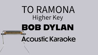 To Ramona higher key  Bob Dylan  Acoustic Karaoke [upl. by Jezabel]