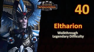 40 Eltharion the Grim  Battles of Mistnar and Tor Achare vs Shadow Legion  Legendary  No Comment [upl. by Wyne729]