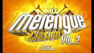 MIX MERENGUE BAILABLE 90s Vol2 🔥  ÉXITOS DE ORO  DJBravo [upl. by Bendicty]