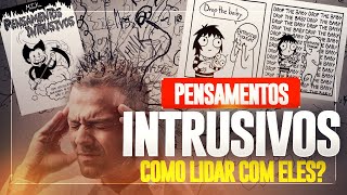 POR QUE A GENTE TEM PENSAMENTOS ESTRANHOS ÀS VEZES PENSAMENTOS INTRUSIVOS [upl. by Zysk438]